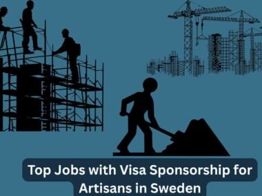 Top Jobs with Visa Sponsorship for Artisans in Sweden